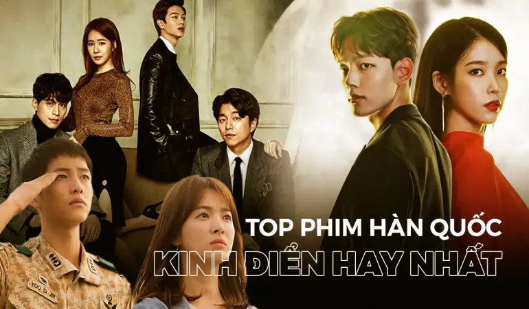 Top 26 bộ phim Hàn Quốc kinh điển, hay và đáng xem nhất mọi thời đại - Phần 1